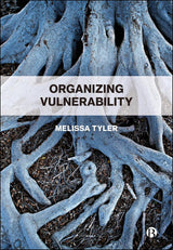 Organizing Vulnerability