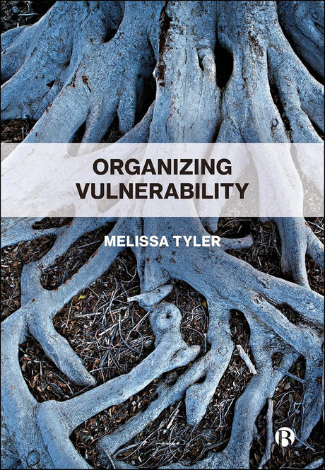 Organizing Vulnerability