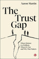 The Trust Gap