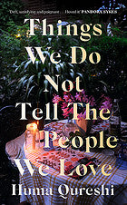 Things We Do Not Tell the People We Love