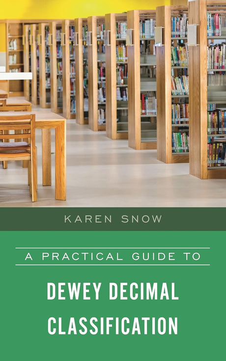 A Practical Guide to Dewey Decimal Classification