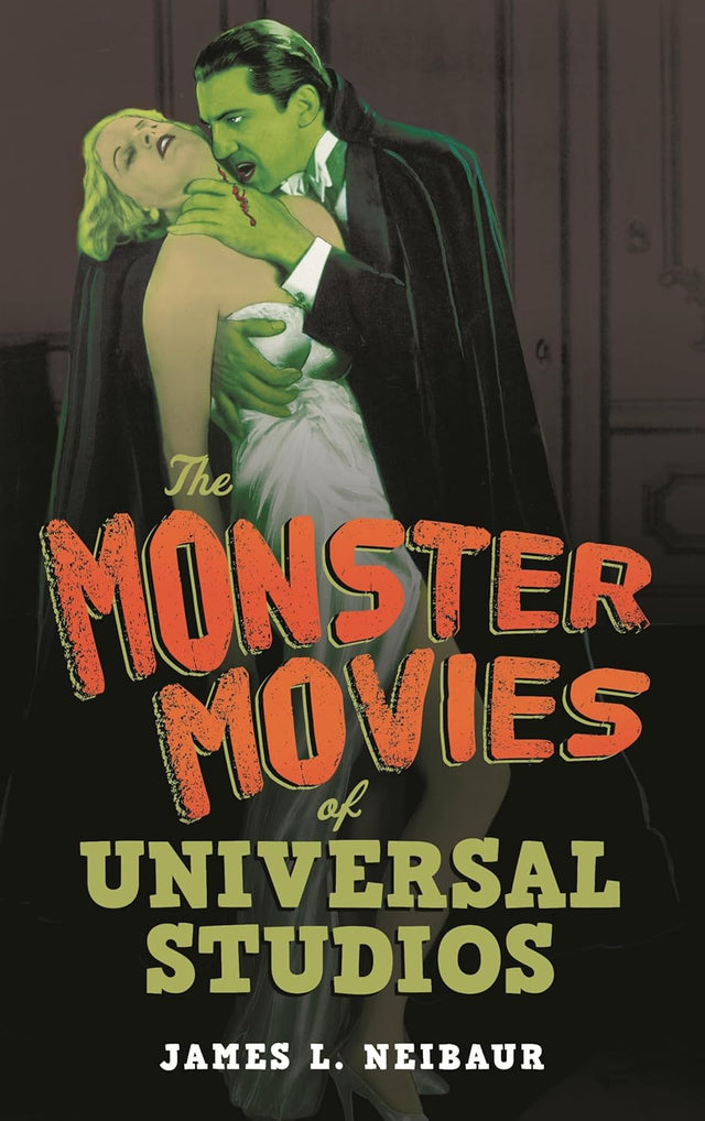 The Monster Movies of Universal Studios