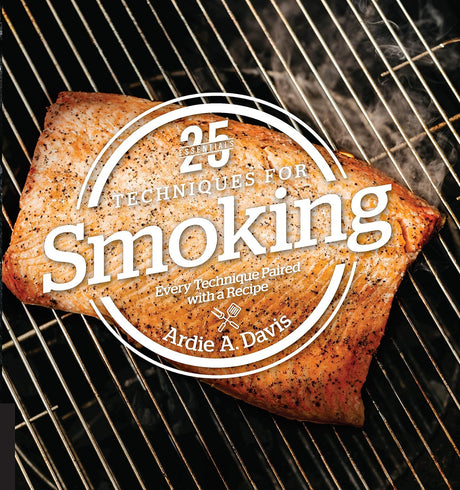 25 Essentials: Techniques for Smoking