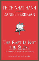 The Raft is Not the Shore