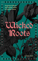 Wicked Roots