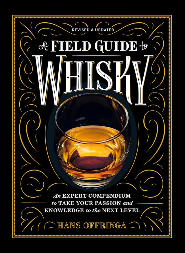 A Field Guide to Whisky