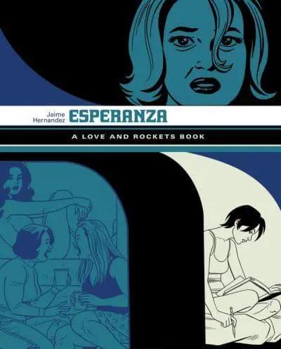 Esperanza: A Love and Rockets Book
