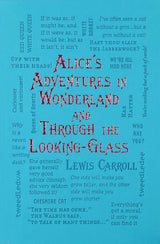 Alice's Adventures in Wonderland and Through the Looking-Glass