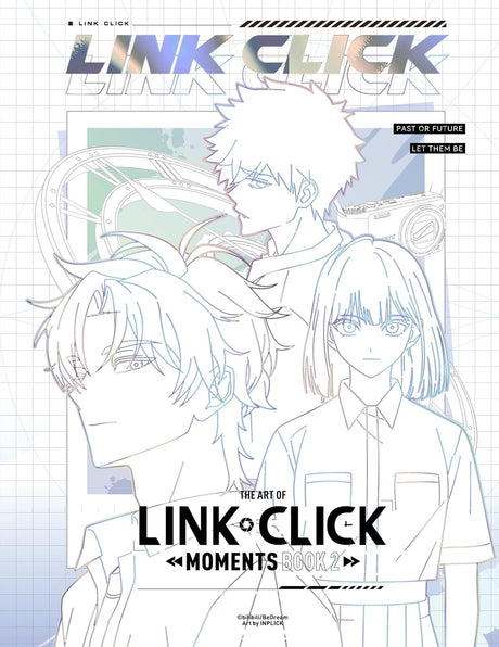 The Art of Link Click: Moments Book 2