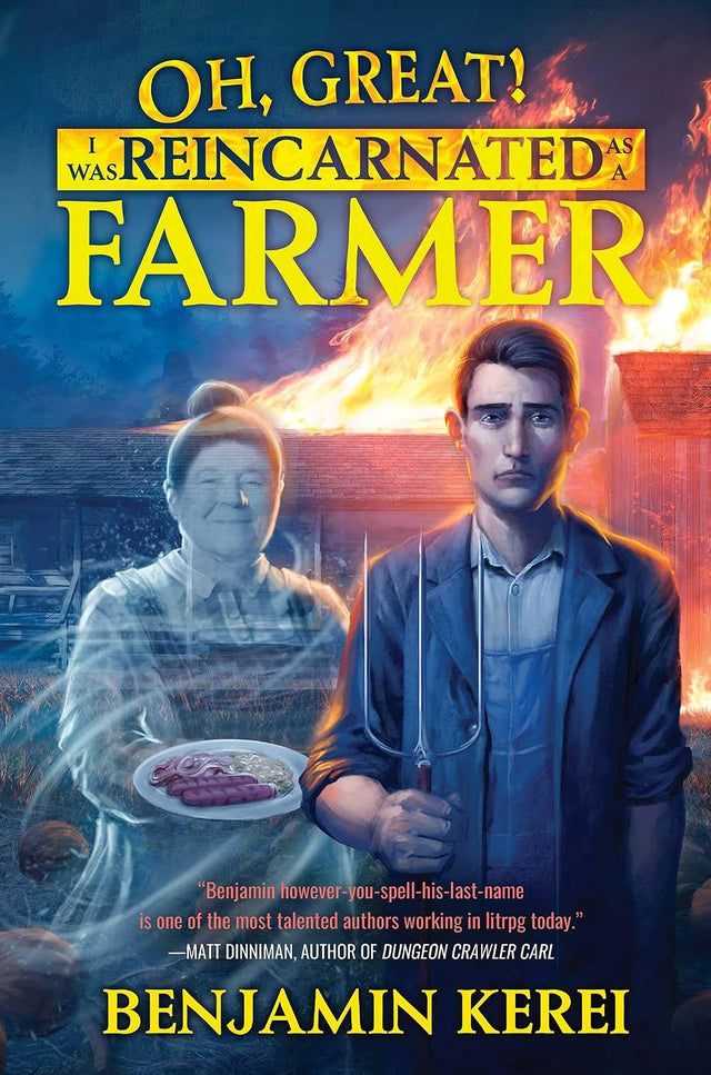 Oh, Great! I Was Reincarnated as a Farmer (Unorthodox Farming, Book 1)