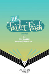 RE: Trailer Trash Vol. 2 (WEBTOON Graphic Novel)