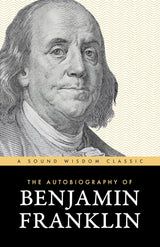 The Autobiography of Benjamin Franklin