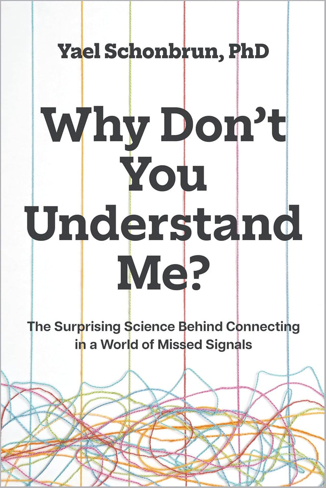 Why Don’t You Understand Me?