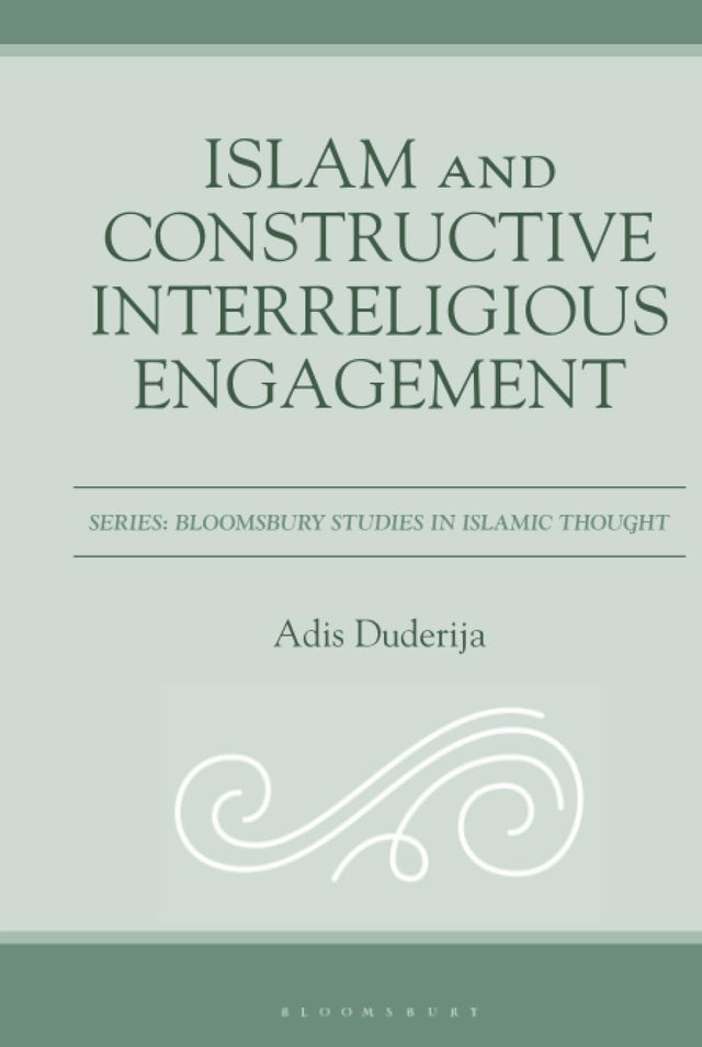 Islam and Constructive Interreligious Engagement