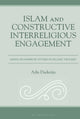 Islam and Constructive Interreligious Engagement
