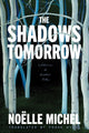 The Shadows Tomorrow