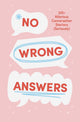 No Wrong Answers Deck