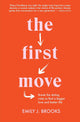 The First Move