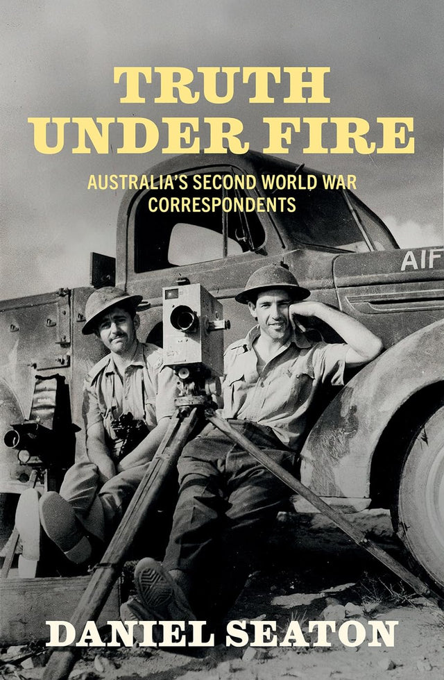Truth Under Fire
