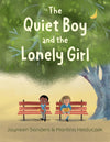 The Quiet Boy and the Lonely Girl