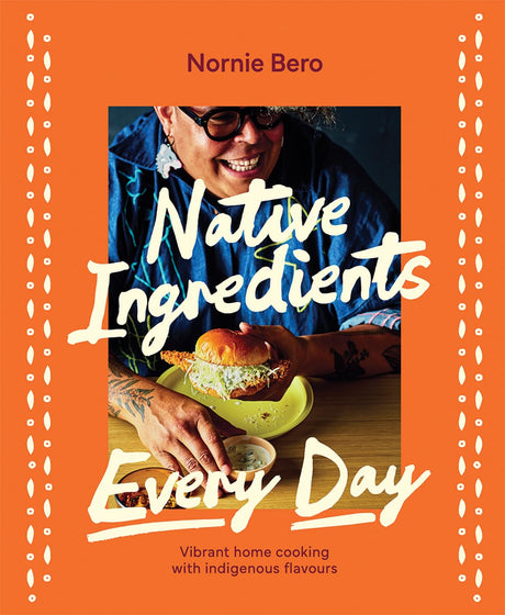 Native Ingredients Every Day