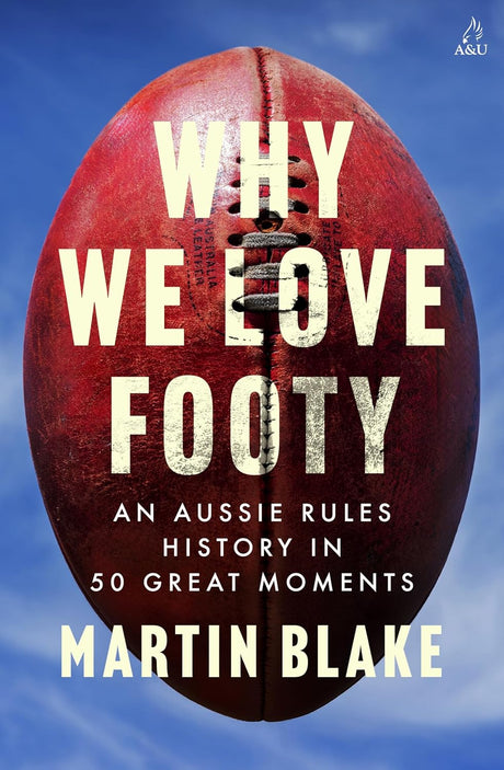 Why We Love Footy