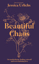 Beautiful Chaos