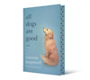 All Dogs Are Good