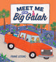 Meet Me At The Big Galah