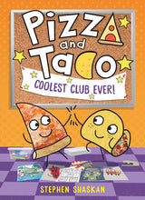 Coolest Club Ever! (Pizza And Taco #9)