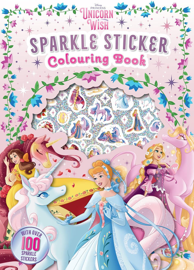 Disney Princess Unicorn Wish: Sparkle Sticker Colouring Book