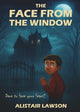 The Face from the Window