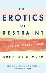The Erotics of Restraint