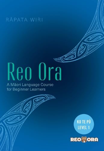 Reo Ora - Ko Te pu Level one