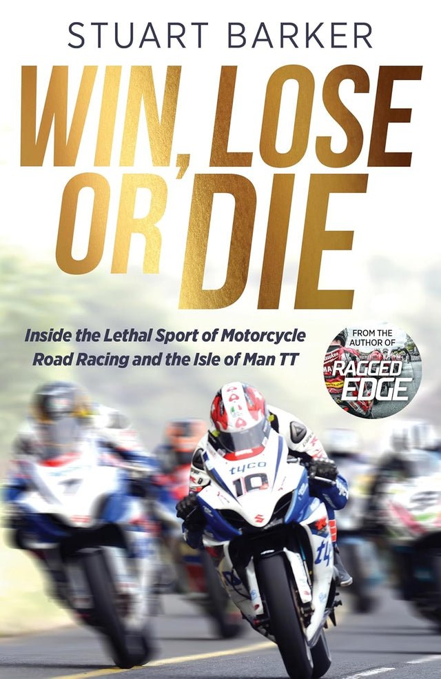 Win, Lose or Die