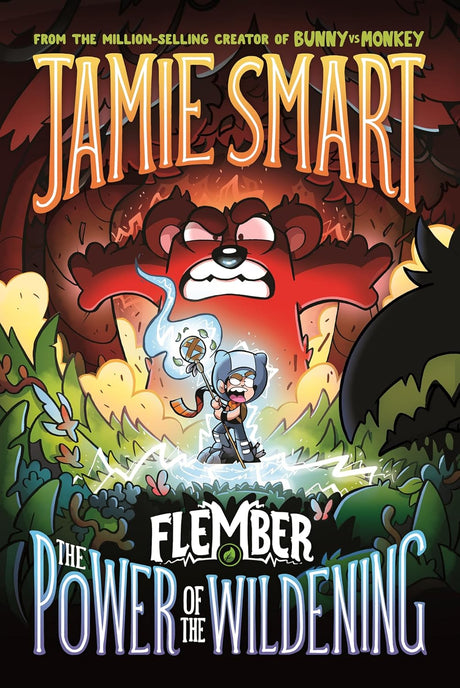 Flember 4: The Power of the Wildening (from the multi-million-selling creative genius Jamie Smart)