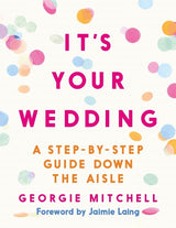It's Your Wedding