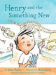 Henry and the Something New