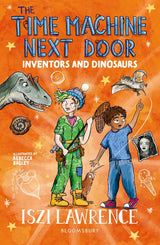 The Time Machine Next Door: Inventors and Dinosaurs