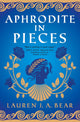 Aphrodite in Pieces
