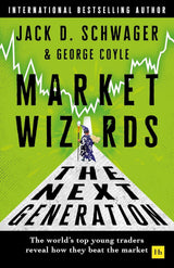 Market Wizards: The Next Generation