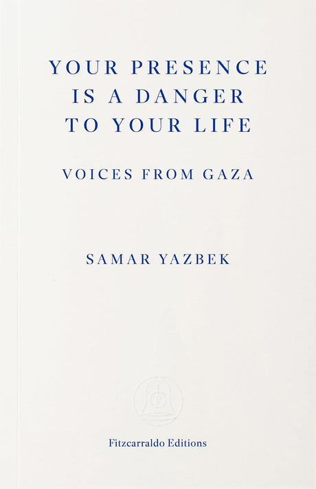 Your Presence Is a Danger to Your Life