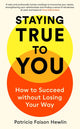 Staying True to You