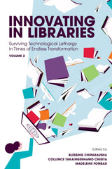 Innovating in Libraries, Volume 2