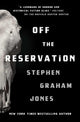 Off the Reservation