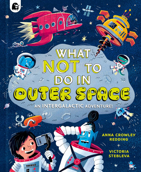 What NOT To Do In Outer Space