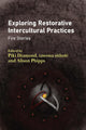 Exploring Restorative Intercultural Practices