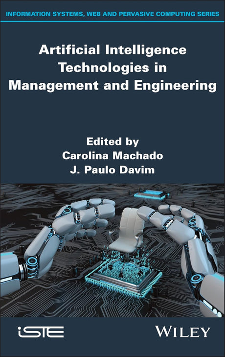 Artificial Intelligence Technologies in Management and Engineering