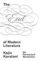 The End of Modern Literature