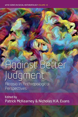 Against Better Judgment